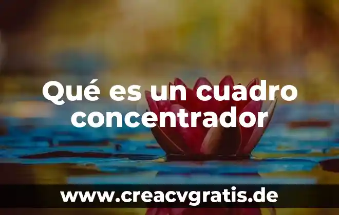 Que es un cuadro comparativo ppt 6 Qué es un cuadro concentrador