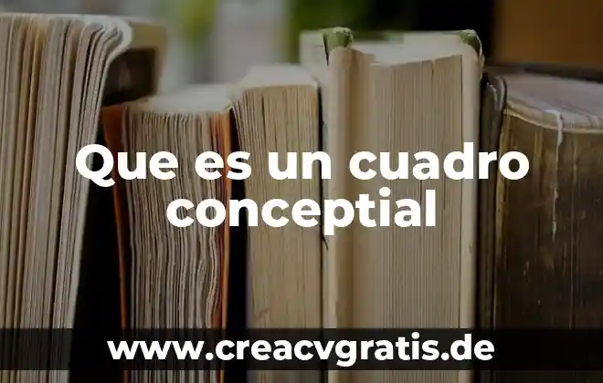 Que es un cuadro comparativo ppt 8 Que es un cuadro conceptial