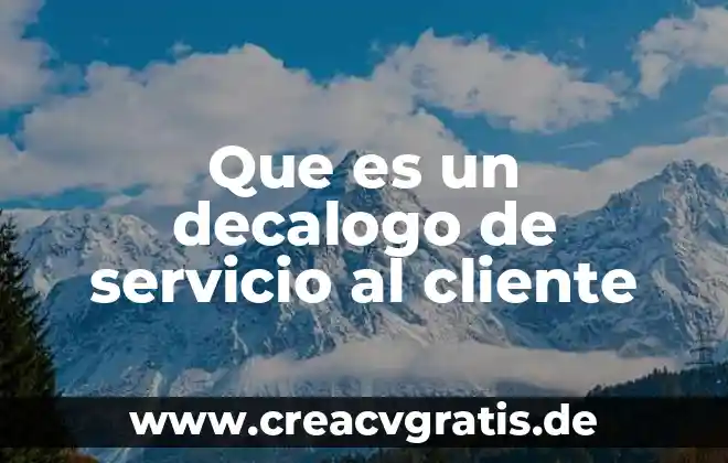 Alias del servicio que es 5 Que es un decalogo de servicio al cliente