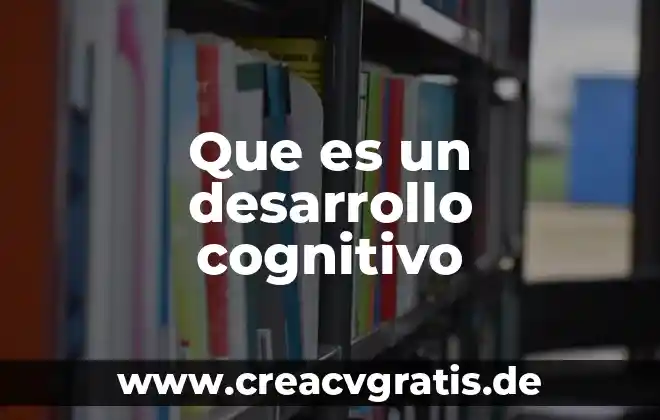 Que es un mapa cognitivo de sol 4 Que es un desarrollo cognitivo