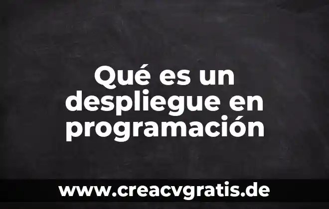 En programación lógica que es un predicado 8 Qué es un despliegue en programación