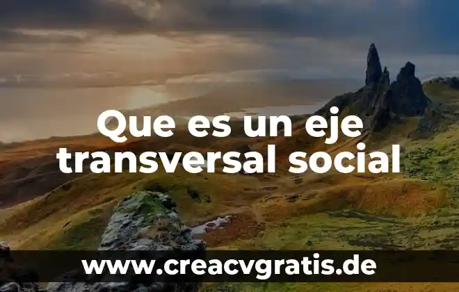 Que es un mineral un elemento compuesto o mezcla 5 Que es un eje transversal social