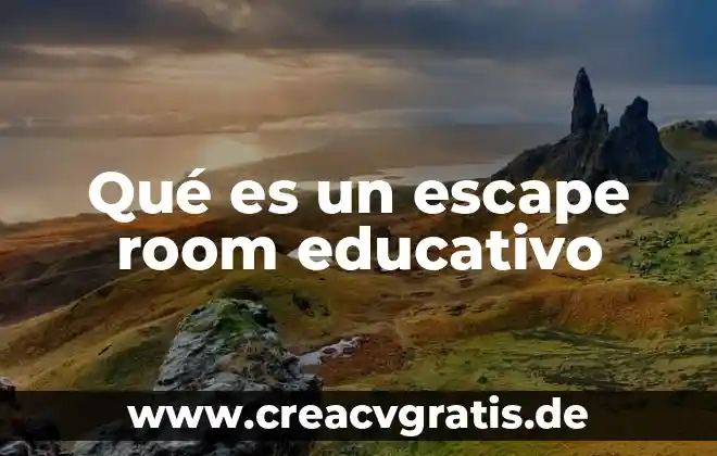Que es un examen educativo 4 Qué es un escape room educativo