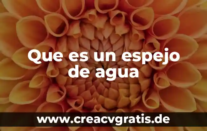 Qué es un espejo cóncavo convexo y plano 5 Que es un espejo de agua