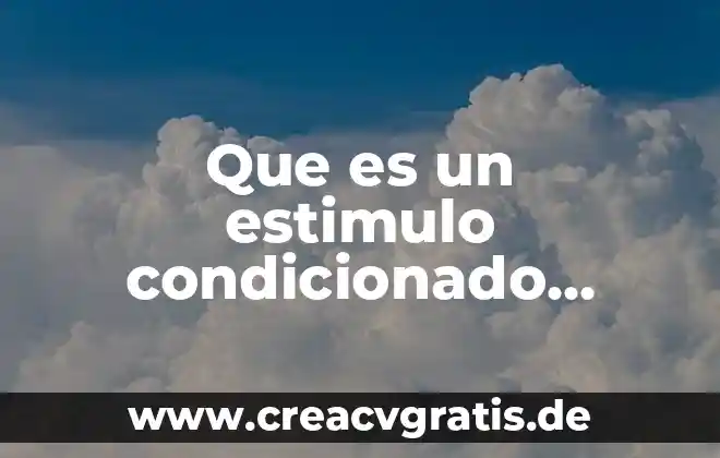 Qué es el estímulo interoceptivo y exteroceptivo en psicología 4 Que es un estimulo condicionado ejemplos