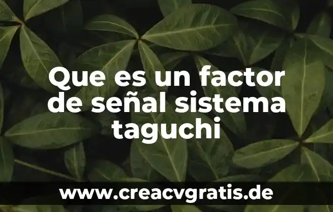 Que es el sistema de seguridad ssl 6 Que es un factor de señal sistema taguchi