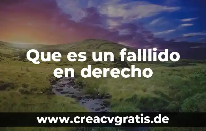 Qué es el endoso y tipos de endoso 3 Que es un falllido en derecho