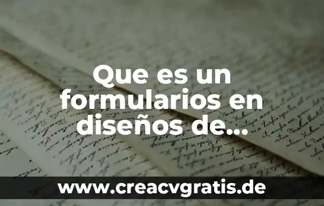 Que es lógica discursiva 4 Que es un formularios en diseños de interfaz