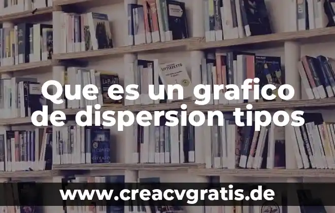 Diagrama de dispersion que es y para que sirve slideshare 3 Que es un grafico de dispersion tipos