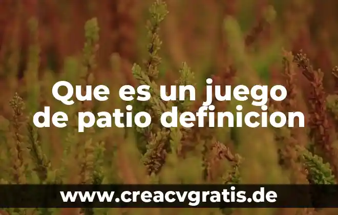Qué es un folleto definición para niños 8 Que es un juego de patio definicion