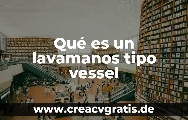 Tipo de bolsa que es de sabritas 7 Qué es un lavamanos tipo vessel