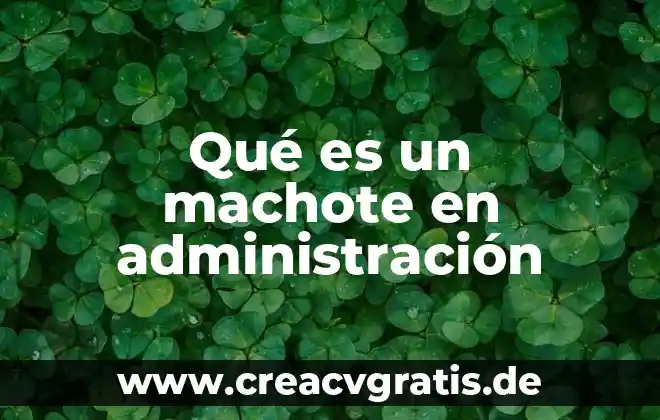 Qué es detox significado 4 Qué es un machote en administración