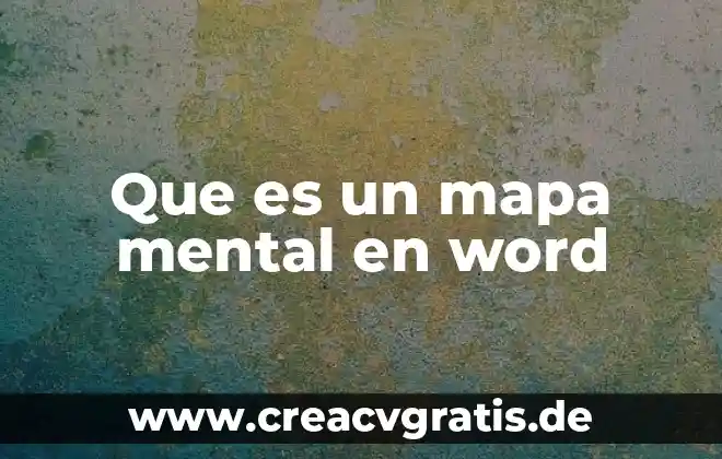 Mergeformat word que es 3 Que es un mapa mental en word