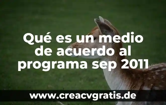 Que es un tic medio impreso 3 Qué es un medio de acuerdo al programa sep 2011