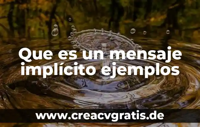 Qué es una fórmula y cinco ejemplos 6 Que es un mensaje implícito ejemplos