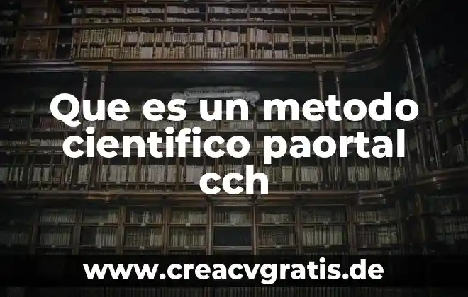 Qué es un texto dramático cch 5 Que es un metodo cientifico paortal cch