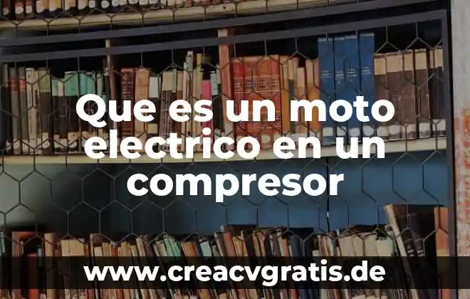 Que es un casco de moto integral 6 Que es un moto electrico en un compresor