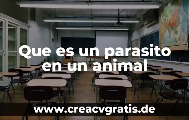 Que es igiene animal 7 Que es un parasito en un animal