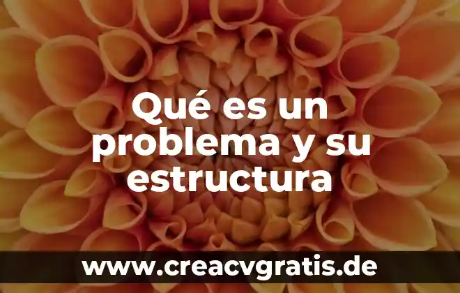 Que es una estructura fcc cristalina sus elementos 3 Qué es un problema y su estructura