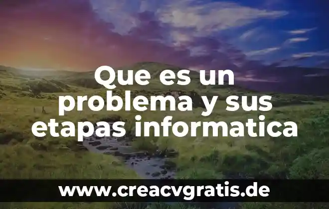 Qué es la ldh sangre función 6 Que es un problema y sus etapas informatica