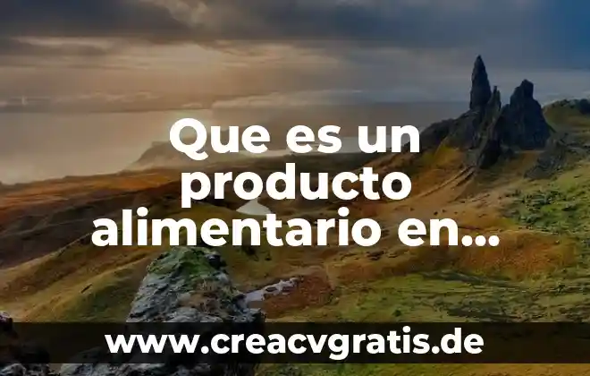 Qué es el arquetipo social 7 Que es un producto alimentario en nutrcion