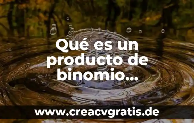 Que es la integridad del producto 6 Qué es un producto de binomio conjugado