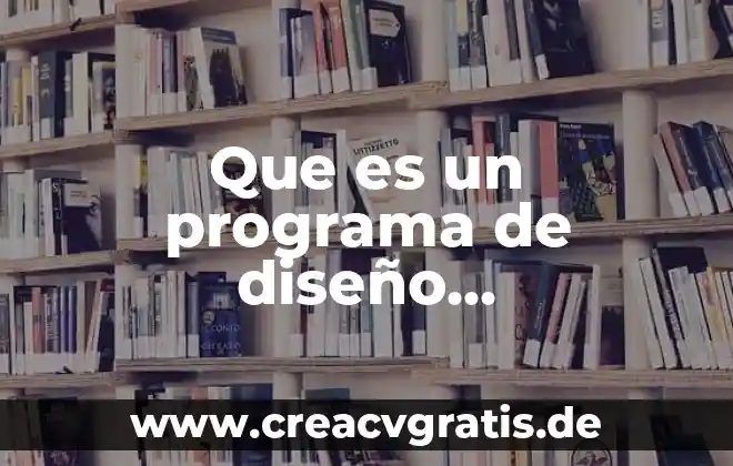 Que es un programa arquitectonico y estudio de áreas 3 Que es un programa de diseño arquitectonico