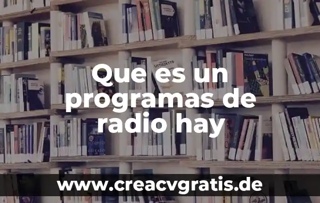 Que es el bullying y que tipos hay 8 Que es un programas de radio hay