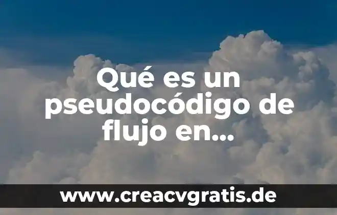 Que significa o que es un faq en informatica 3 Qué es un pseudocódigo de flujo en informática