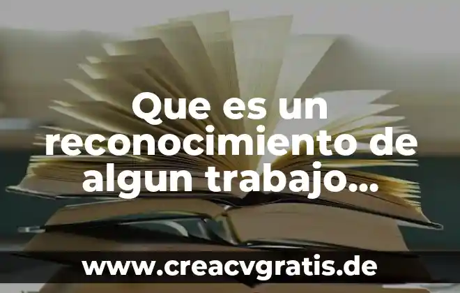 Que es un escrito en prosa caracteristicas 3 Que es un reconocimiento de algun trabajo escrito