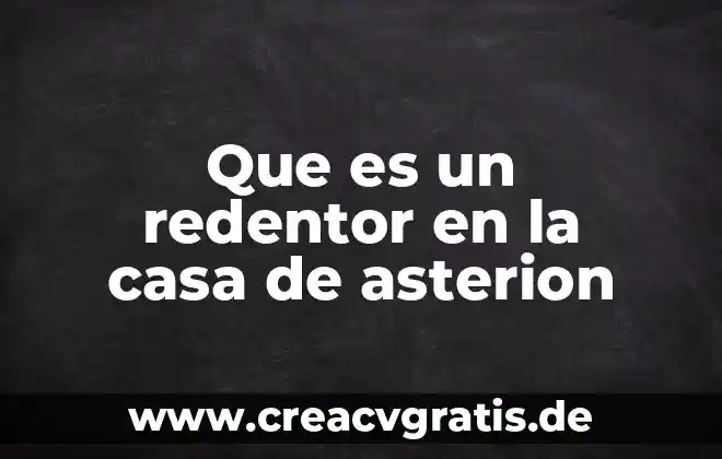 Que es la definicion del ovulo de la flor 5 Que es un redentor en la casa de asterion