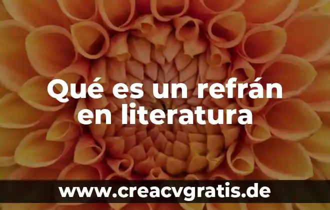 Que es arquetipo en literatura 6 Qué es un refrán en literatura