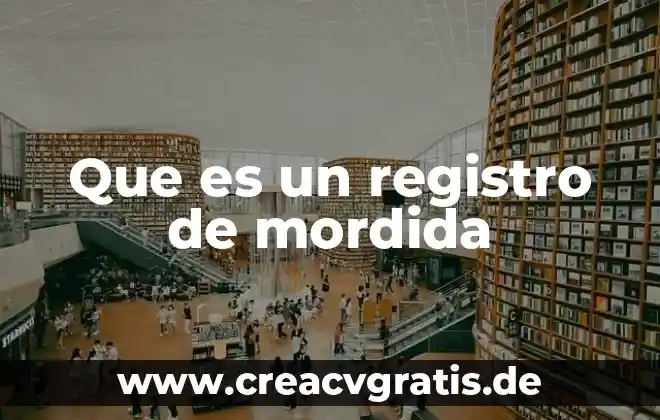 Que es un registro gilloche 6 Que es un registro de mordida