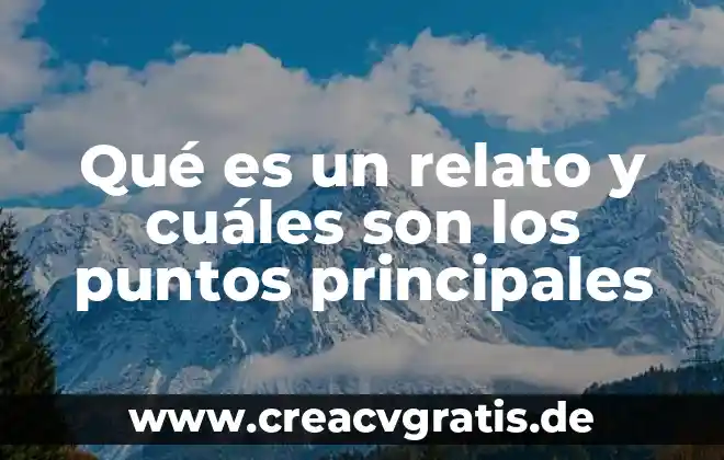 Qué es psicología educativa y sus principales autores 8 Qué es un relato y cuáles son los puntos principales