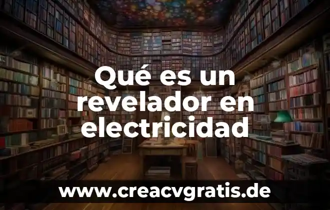 Qué es un contacto trifásico símbolo de electricidad 4 Qué es un revelador en electricidad