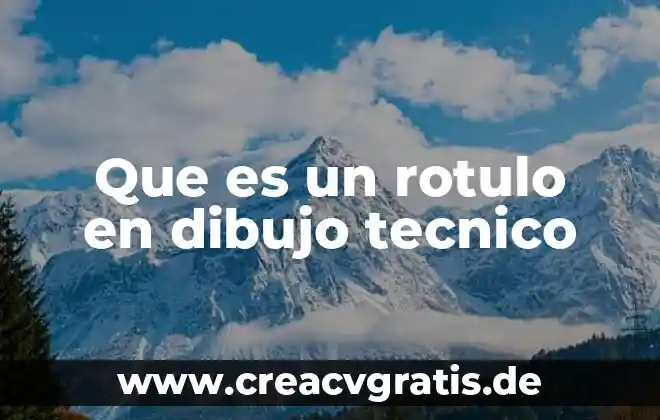 Que es un plano en dibujo tecnico 3 Que es un rotulo en dibujo tecnico