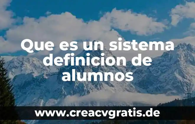 Sistema scriptamiento que es 8 Que es un sistema definicion de alumnos