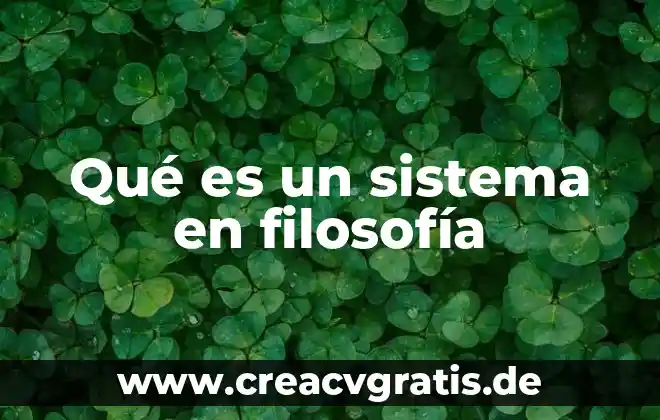 Que es un sistema aristocratico 8 Qué es un sistema en filosofía