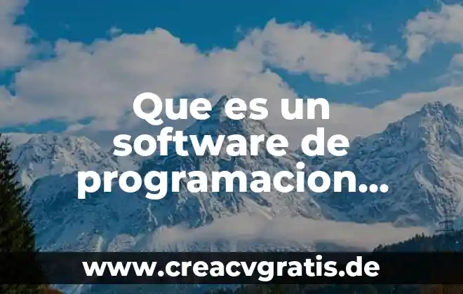Software sifrados que es y tipos 7 Que es un software de programacion secuencia