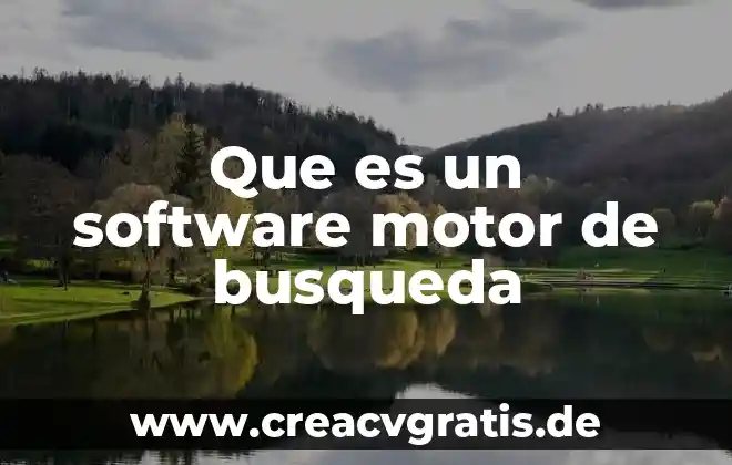 Que es la busqueda del ser y trascender 5 Que es un software motor de busqueda