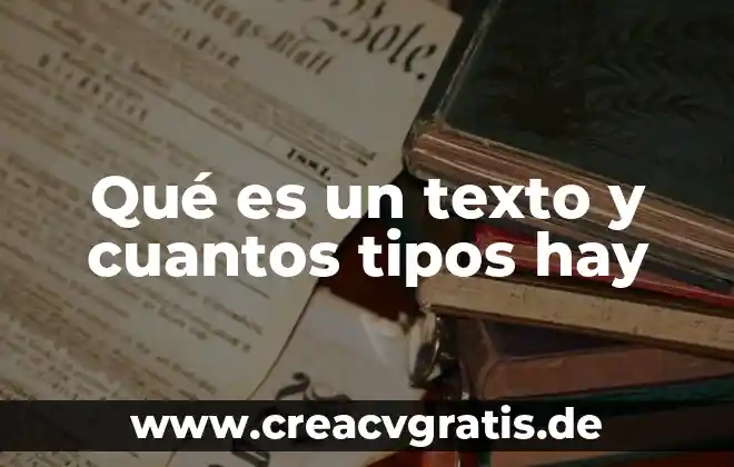 Que es el bullying y que tipos hay 4 Qué es un texto y cuantos tipos hay