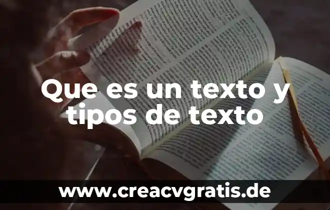 Que consideras que es un texto introductorio 8 Que es un texto y tipos de texto