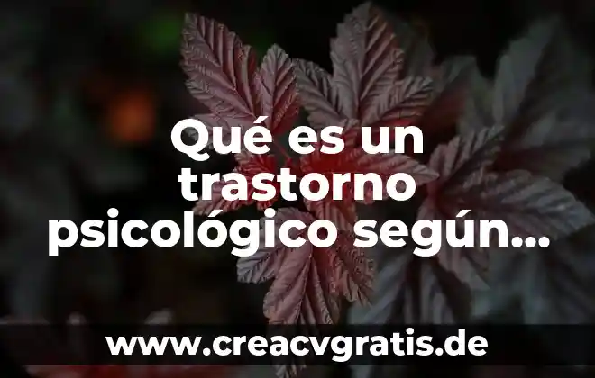 Que es cadena de suministro segun autores modernos 4 Qué es un trastorno psicológico según autores