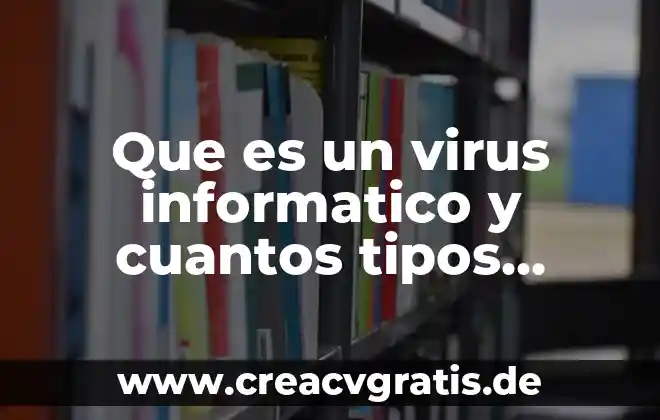 Que es una adiccion y cuantos tipos hay 8 Que es un virus informatico y cuantos tipos existen