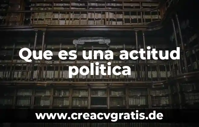Que es el lenguaje y sus tipos 7 Que es una actitud politica