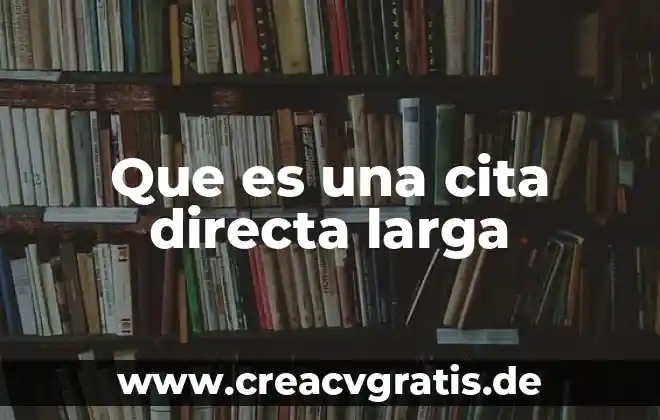Que es una estrella definicion larga 4 Que es una cita directa larga