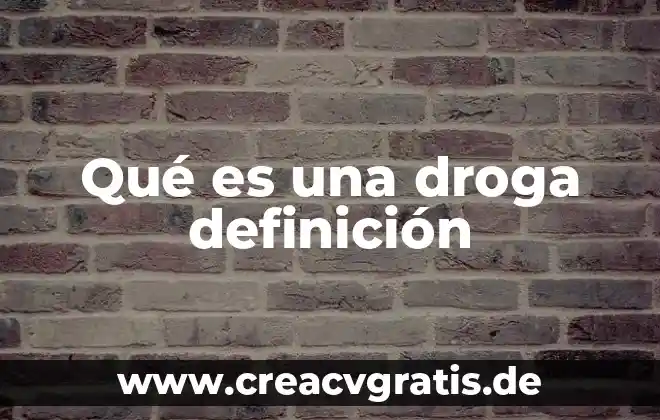 Que es una señal definicion ejemplos 4 Qué es una droga definición