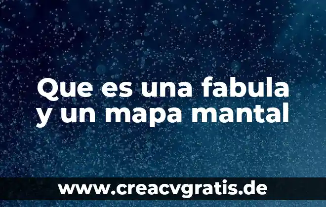 Que es una fabula con dibujo 7 Que es una fabula y un mapa mantal
