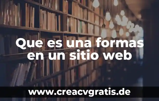 Qué es teoría definición 5 Que es una formas en un sitio web