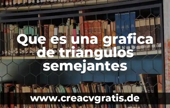 Qué es un cuartil en una gráfica 3 Que es una grafica de triangulos semejantes